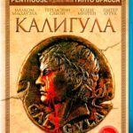 Калигула (1979) смотреть онлайн бесплатно