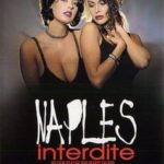 Запрещенный Неаполь / Naples Interdite (2001) смотреть онлайн бесплатно
