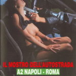 Маньяк Автострады Наполи-Рома (1999) смотреть онлайн бесплатно