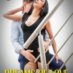 Dreams of Love [2021] смотреть онлайн бесплатно