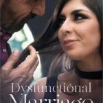 Dysfunctional Marriage / Неблагополучный Брак (Pure Taboo) [2019] смотреть онлайн бесплатно