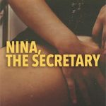 Nina, The Secretary (2022) [Safada] watch free porn online