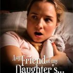 Any Friend of My Daughter's... (2022) [Pure Taboo] watch free porn online