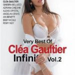 Very Best of Clea Gaultier Infinity 2 (2022) [Marc Dorcel] watch free porn online