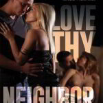 Love Thy Neighbor (2024) Sinful XXX